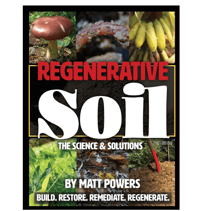 Regenerative Soil: The Science & Solutions - the 2nd Edition (The Regenerative Soil Trilogy) Hardcover
