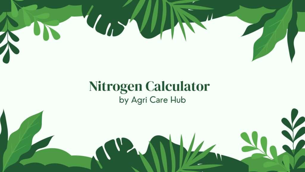 Nitrogen Calculator
