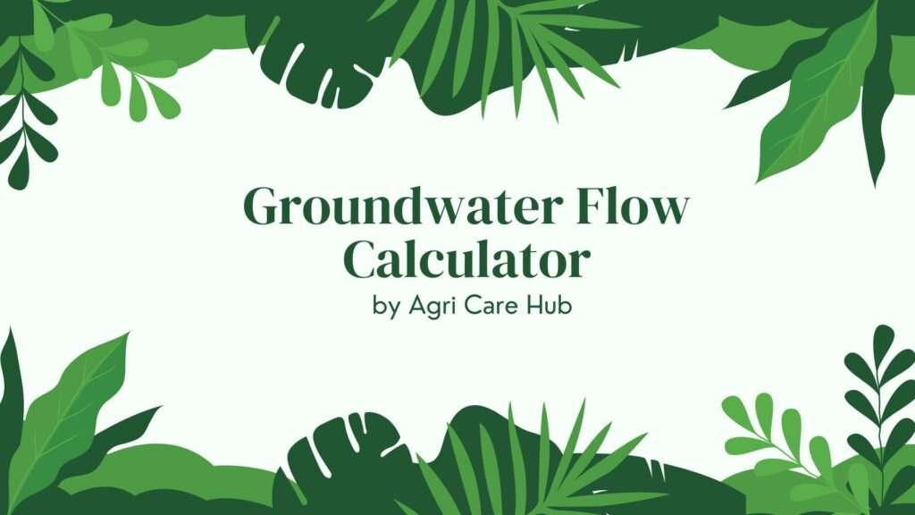 Groundwater Flow Calculator