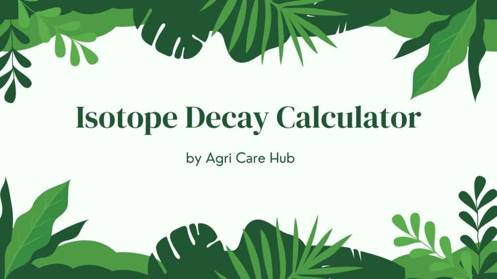 Isotope Decay Calculator