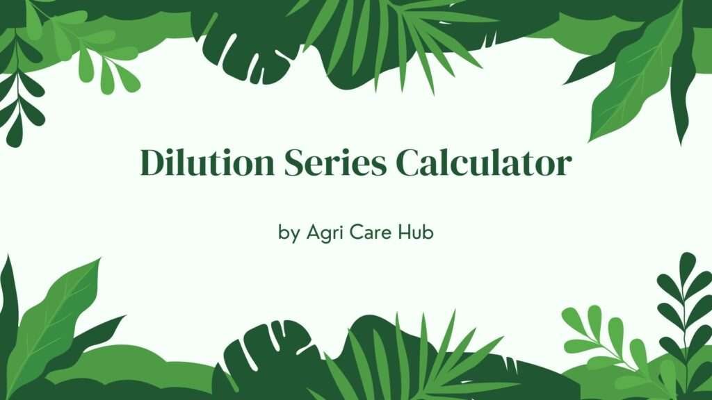 Dilution Series Calculator