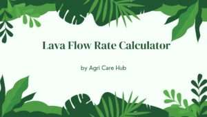 Lava Flow Rate Calculator