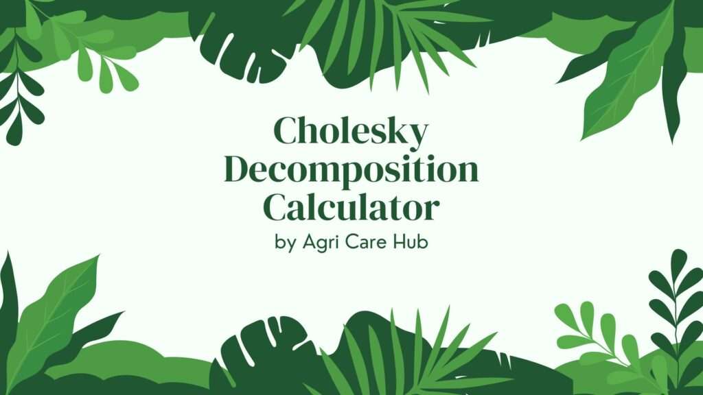Cholesky Decomposition Calculator