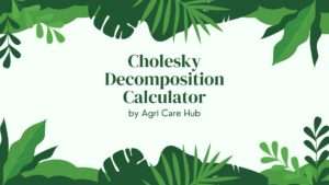 Cholesky Decomposition Calculator