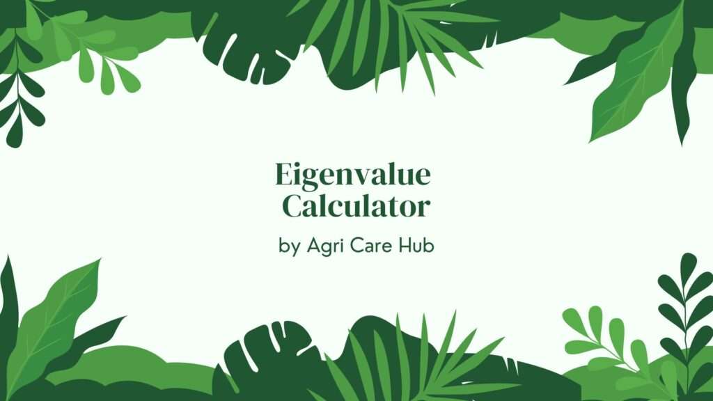 Eigenvalue Calculator