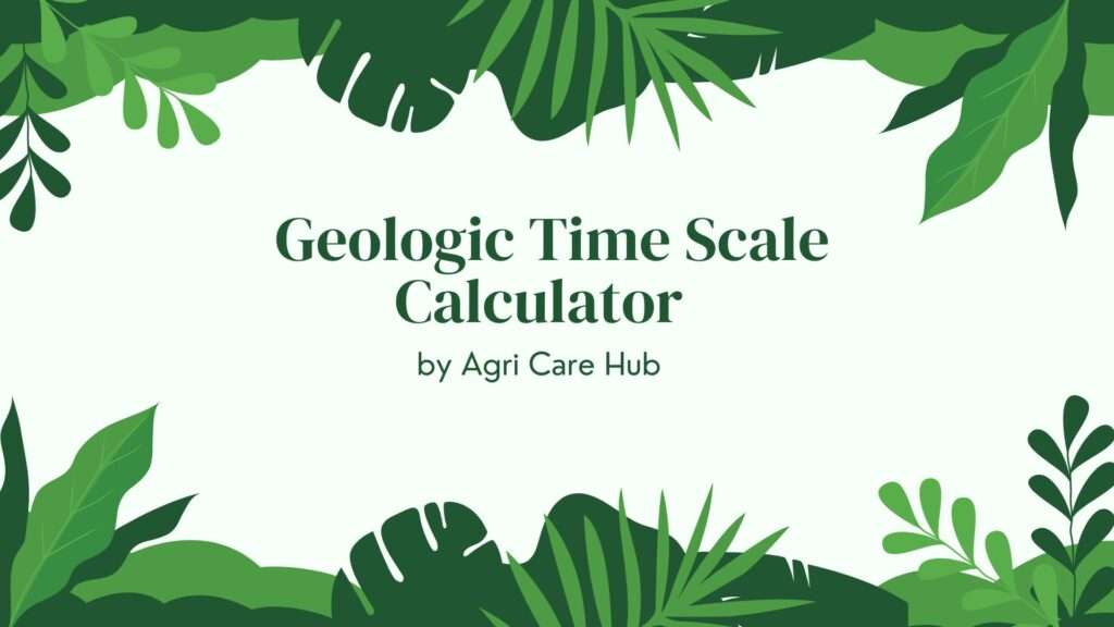 Geologic Time Scale Calculator