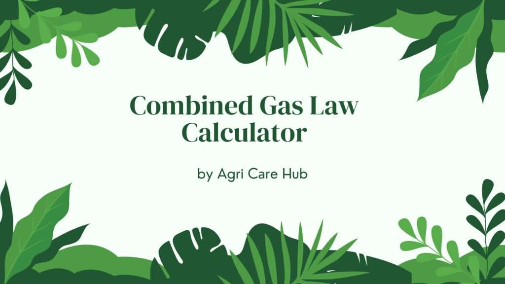 Combined Gas Law Calculator