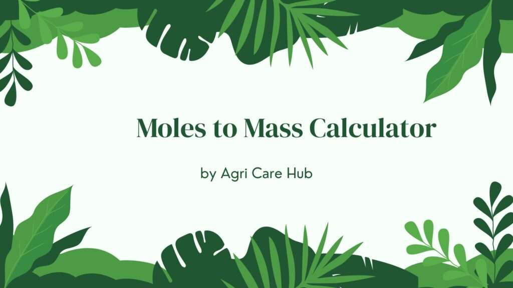 Moles to Mass Calculator