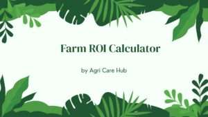 Farm ROI Calculator