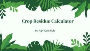 Crop Residue Calculator