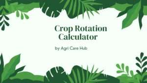 Crop Rotation Calculator