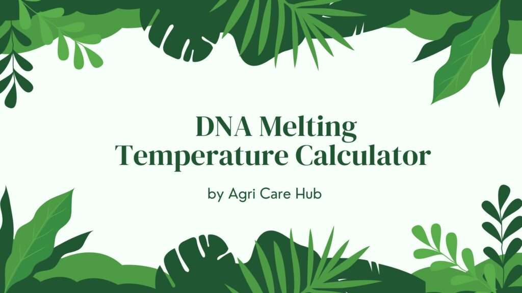 DNA Melting Temperature Calculator