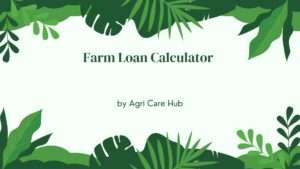 Farm Loan Calculator