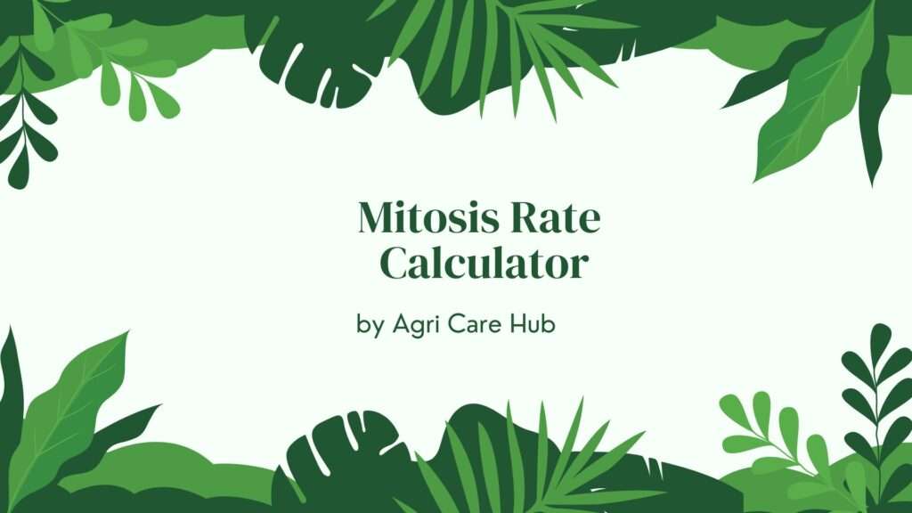 Mitosis Rate Calculator