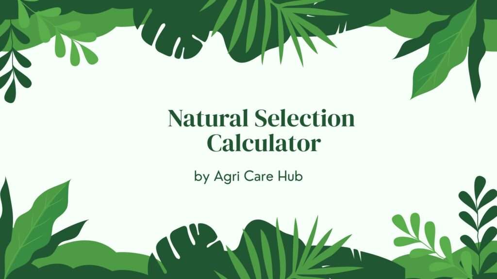 Natural Selection Calculator