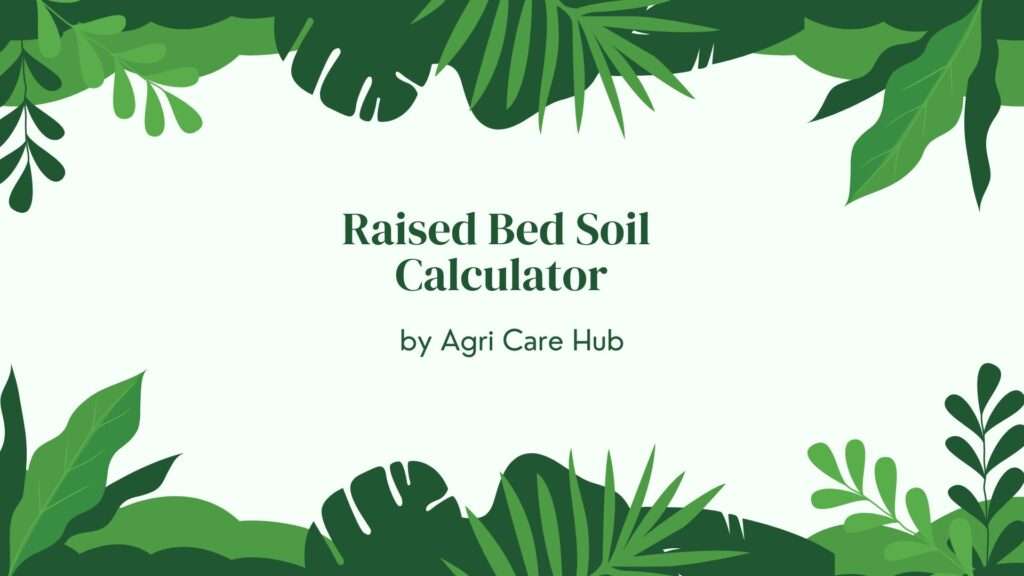 Raised Bed Soil Calculator