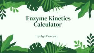 Enzyme Kinetics Calculator