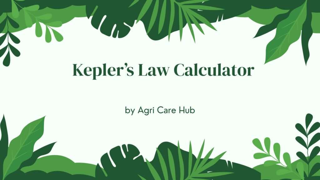 Kepler’s Law Calculator