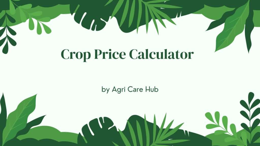 Crop Price Calculator