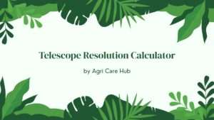 Telescope Resolution Calculator