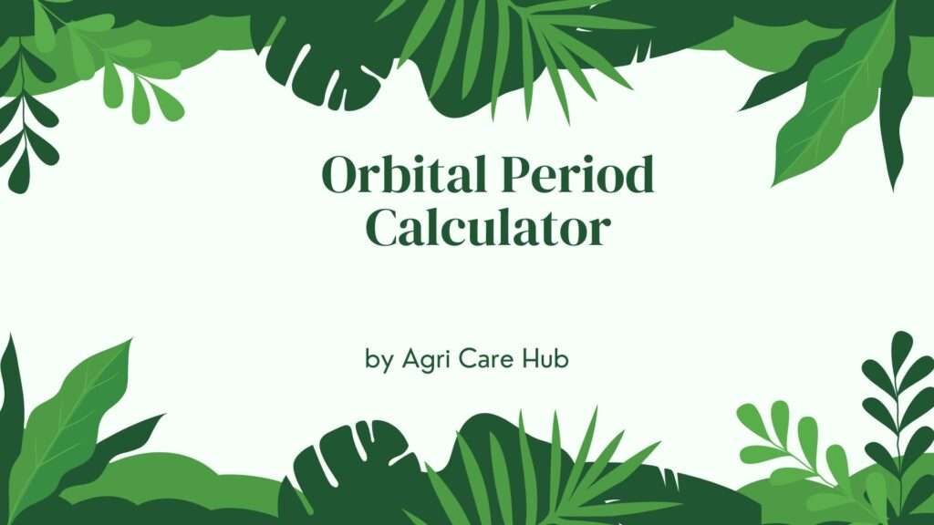 Use our Orbital Period Calculator for precise celestial orbit calculations. Trusted, science-based tool for astronomers and enthusiasts.
