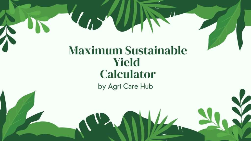 Maximum Sustainable Yield Calculator
