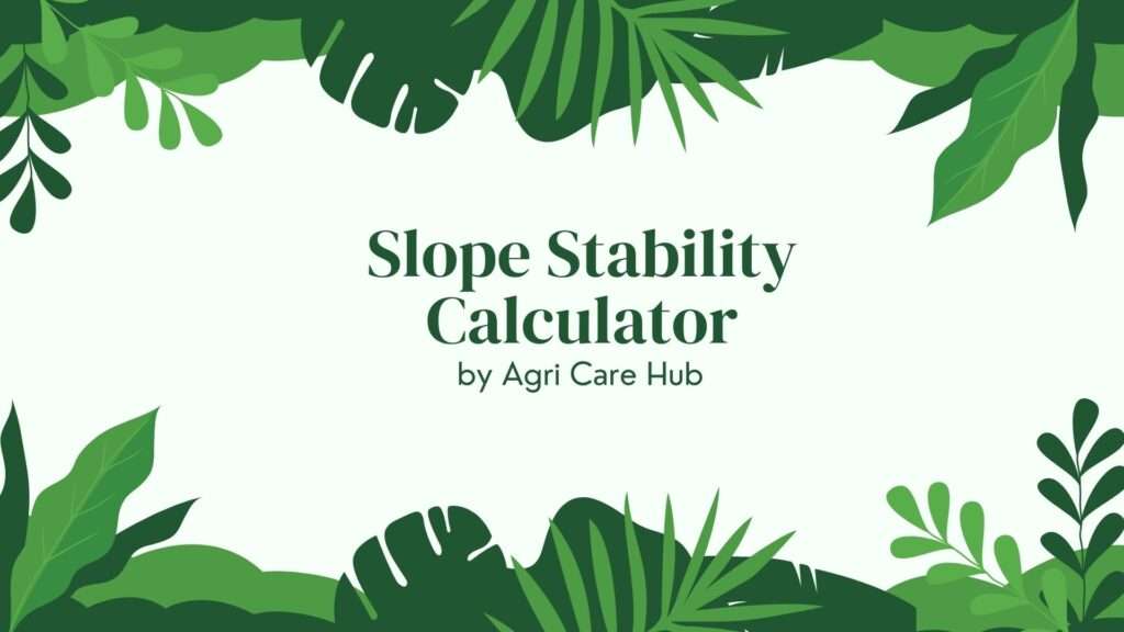 Slope Stability Calculator