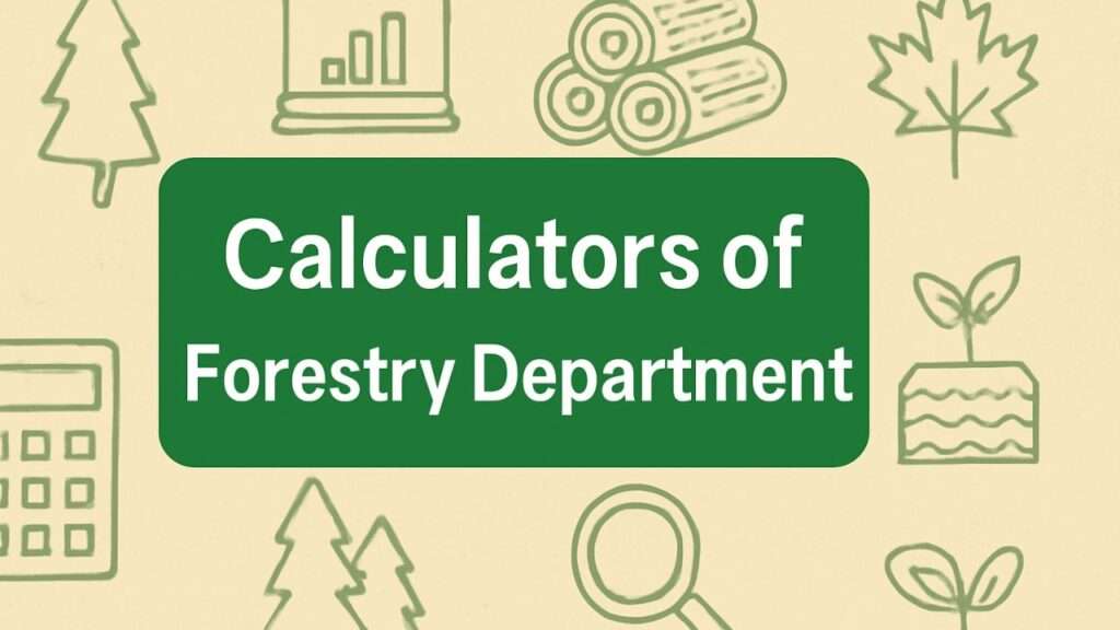 Calculators of Forestry Department