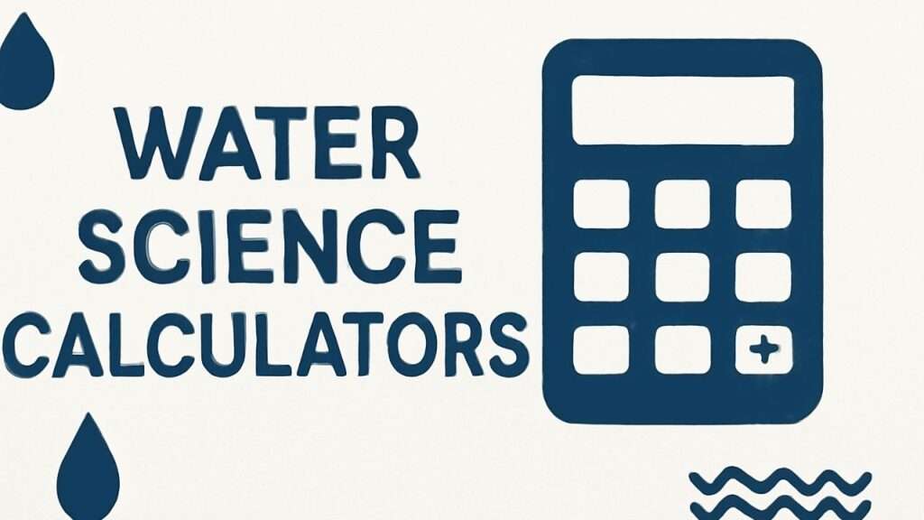Water Science Calculators