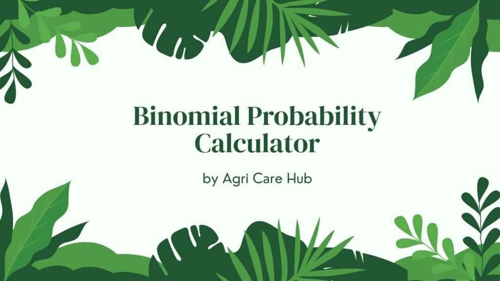 Binomial Probability Calculator