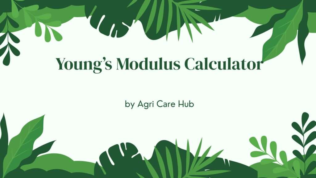 Young’s Modulus Calculator