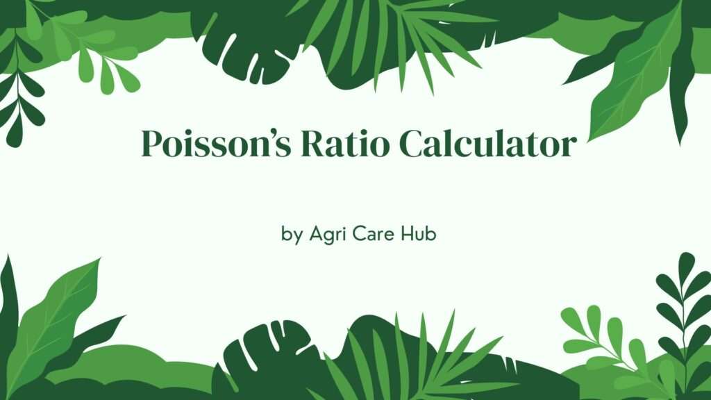 Poisson’s Ratio Calculator