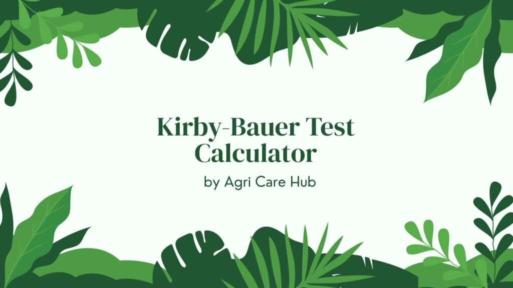 Kirby-Bauer Test Calculator