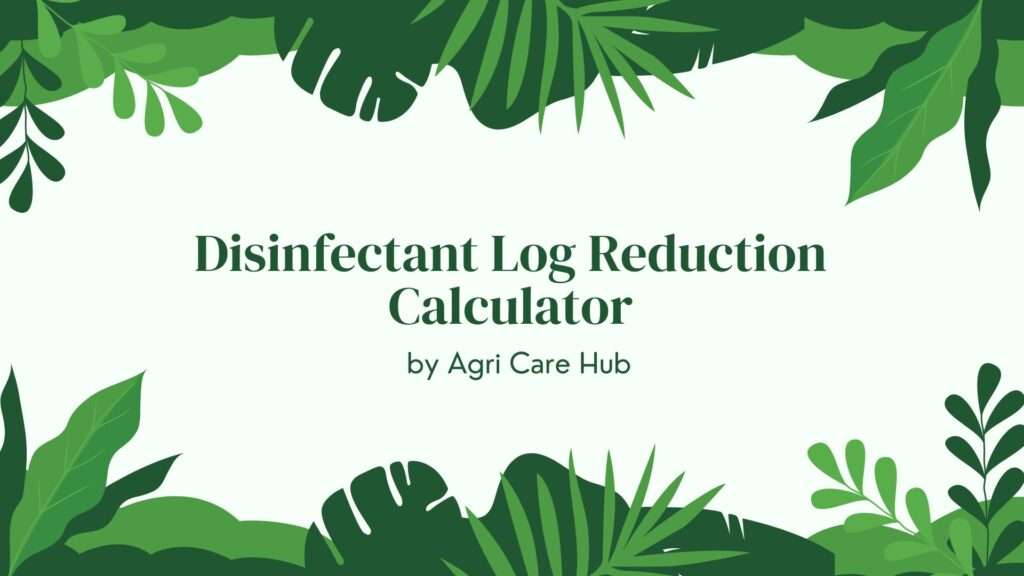 Disinfectant Log Reduction Calculator