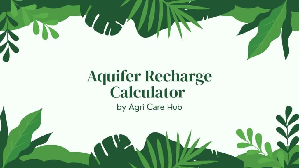 Aquifer Recharge Calculator