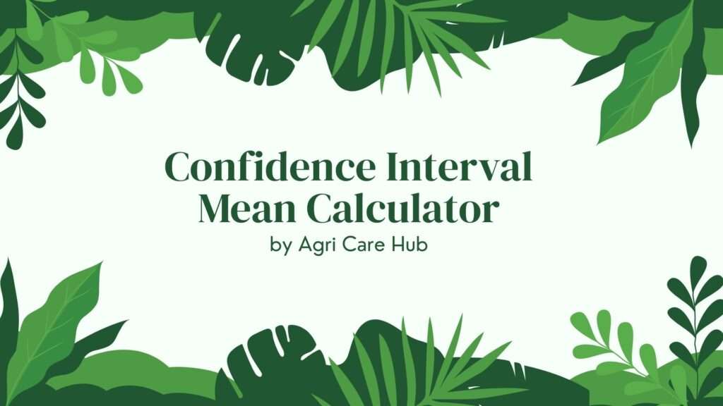 Confidence Interval Mean Calculator