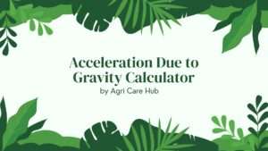 Acceleration Due to Gravity Calculator