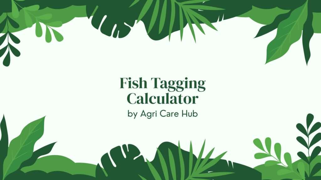Fish Tagging Calculator