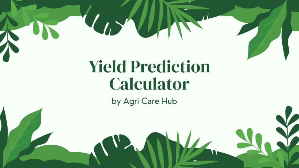 Yield Prediction Calculator