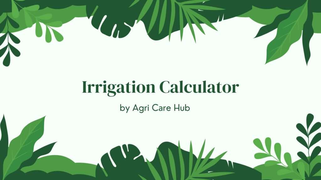 Irrigation Calculator