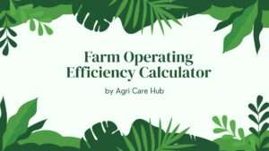 Farm Operating Efficiency Calculator