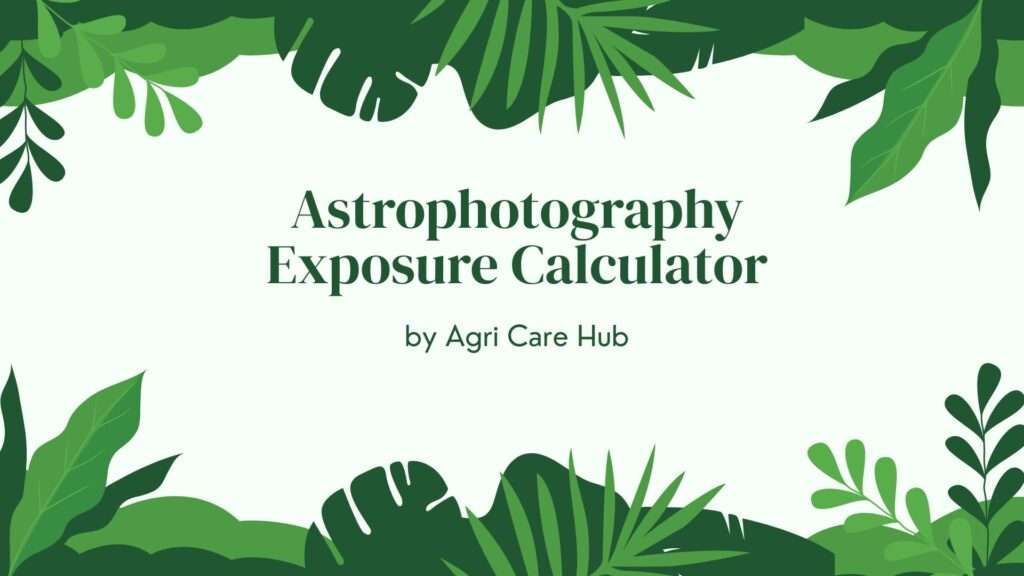 Astrophotography Exposure Calculator