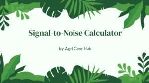 Signal-to-Noise Calculator