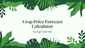 Crop Price Forecast Calculator
