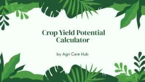Crop Yield Potential Calculator