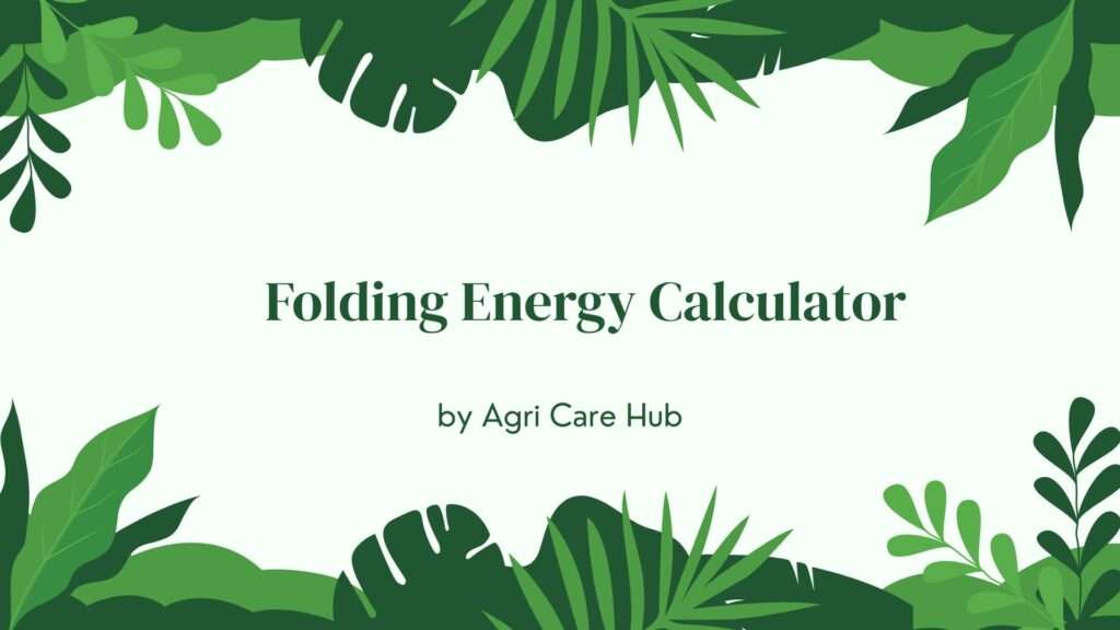 Folding Energy Calculator