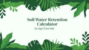 Soil Water Retention Calculator