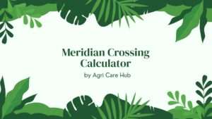 Meridian Crossing Calculator