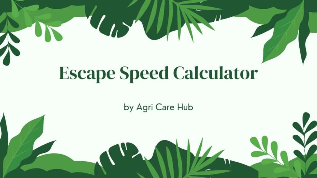 Escape Speed Calculator