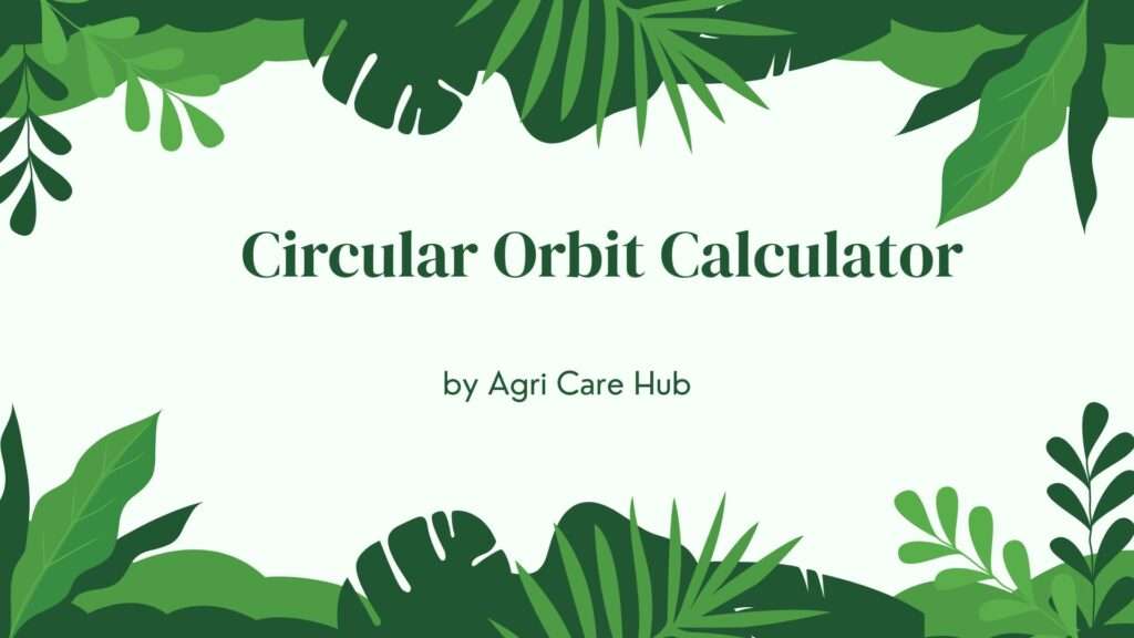 Circular Orbit Calculator